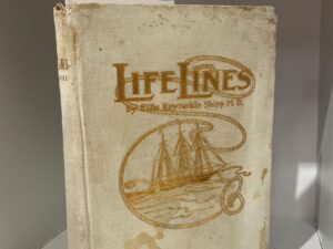 1910 – Life Lines, Ellis Reynolds Shipp M. D., Hardcover