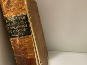 1870- Life in Utah or The Mysteries Of Mormonism and Polygamy- J.H.Beadle