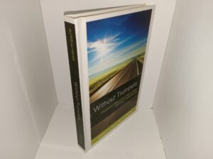 Without Trumpets: Continuous Educational Improvement Journey to Sustainability (Signed and Inscribed by One of the Authors (Kelly A. Foster)) (2018) ~ by Susan G. Allred, and Kelly A. Foster