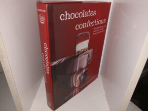 Chocolates & Confections: Formula, Theory, and Technique for the Artisan Confectioner (2nd Edition) (2013) ~ by Peter P. Greweling, CMB
