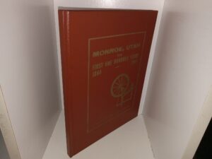Monroe, Utah: Its First One Hundred Years 1864-1964 (Unknown Publishing Date) ~ Compiled and Written by Wilford Murdock, and Mildred Murdock