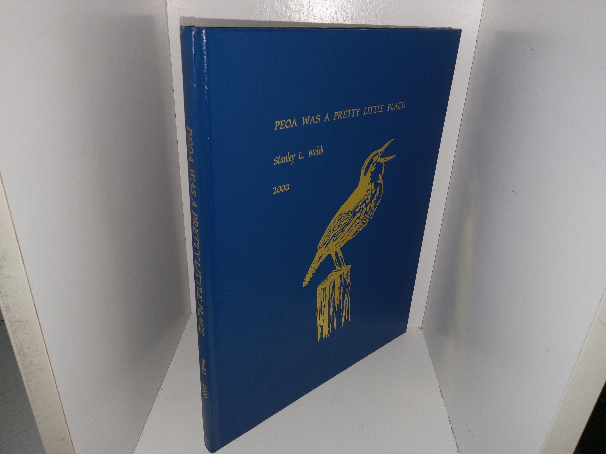 Peoa was a Pretty Little Place (2000) ~ by Stanley L. Welsh