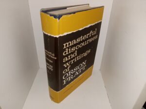 Masterful Discourses and Writings of Orson Pratt (1962) ~ Compiled by N. B. Lundwall