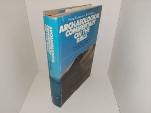 From Genesis to Revelation…Archaeological Commentary on the Bible (1984) ~ by Gonzalo Báez-Camargo