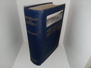Archaeology and the Bible (1937) ~ by George A. Barton