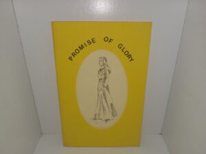 Promise of Glory (1979) ~ by Marsha Ann Newman