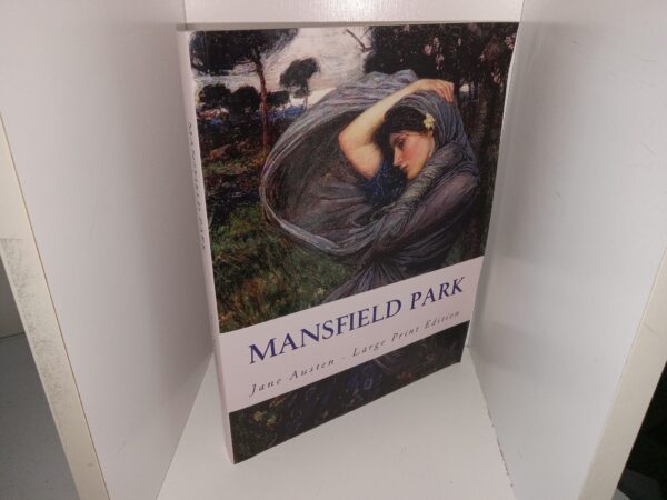 Mansfield Park (Large Print Edition) (2013) ~ by Jane Austen