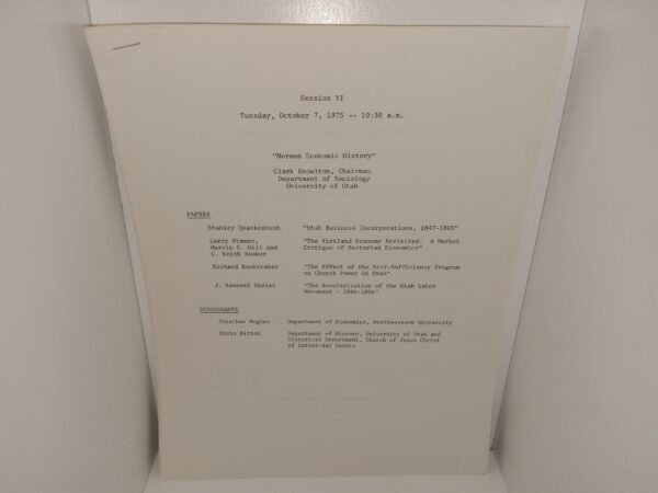 Session VI: Tuesday, October 7, 1975 — 10:30 a.m.: “Mormon Economic History” (1975) ~ by Clark Knowlton, Stanley Quackenbush, Larry Wimmer, Marvin S. Hill, C. Keith Rooker, Richard Bookstaber, J. Kenneth Davies, Jonathan Hughes, and Davis Bitton