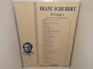 Franz Schuber Songs: “Du bist die Ruh”, “Thou Art Repose” (1902)