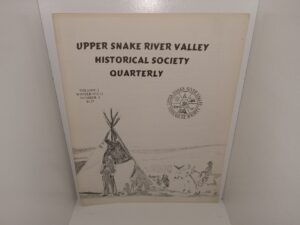 Upper Snake River Valley historical Society: Vol. 2, No. 3, Winter 1972-73 (1973)