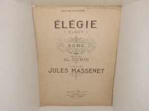 Élégie (Elegy) Song (1924) ~ Words by Al. Dubin, Music by Jules Massenet