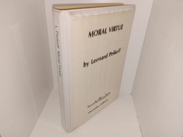 Moral Virtue (1989) ~ by Leonard Peikoff