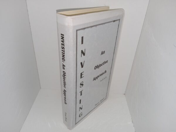 Investing: An Objective Approach (1998) ~ by Yaron Brook