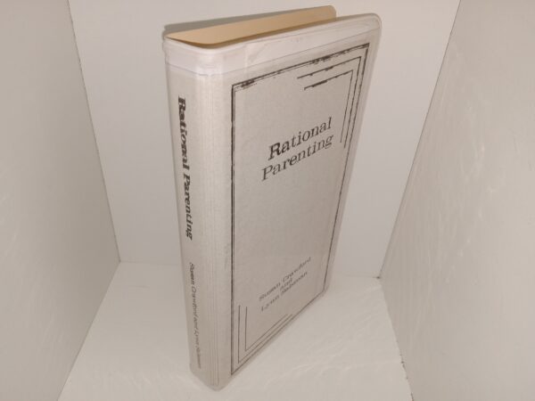 Rational Parenting (4 Audio Cassettes) (1994) ~ by Susan Crawford, and Lynn Salsman
