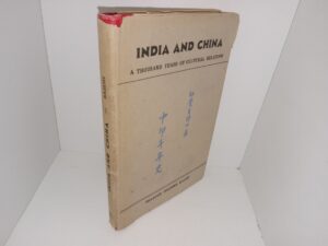 India and China: A Thousand Years of Cultural Relations (1950) ~ by Prabodh Chandra Bagchi
