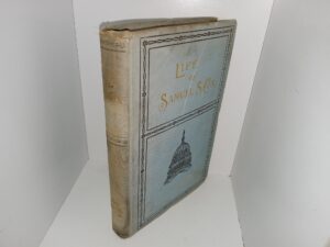 Life of Samuel S. Cox (1899) ~ by HIs Nephew, Willaim Van Zandt Cox, and His Friend, Milton Harlow Northrup