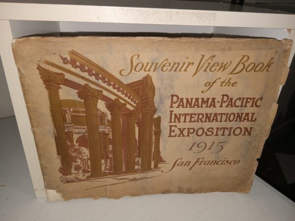 Souvenir View Book of the Panama-Pacific International Exposition, 1915, San Francisco (1915)