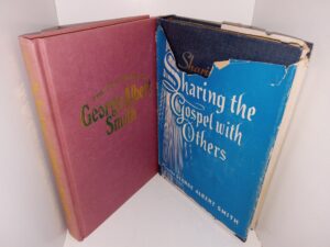 2 LDS Books: The Teachings of George Albert Smith / Sharing the Gospel with Others (See Details)