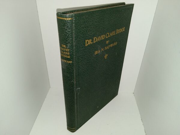 Dr. David Clare Budge (1941) ~ by Ira N. Hayward