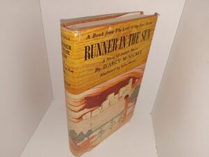 Runner in the Sun: A Story of Indian Maize (1956) ~ by D’Arcy McNickel