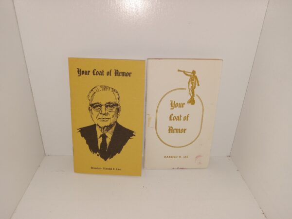 2 Different Printings of the LDS Booklet Your Coat of Armor (1950, 1973) ~ by President Harold B. Lee
