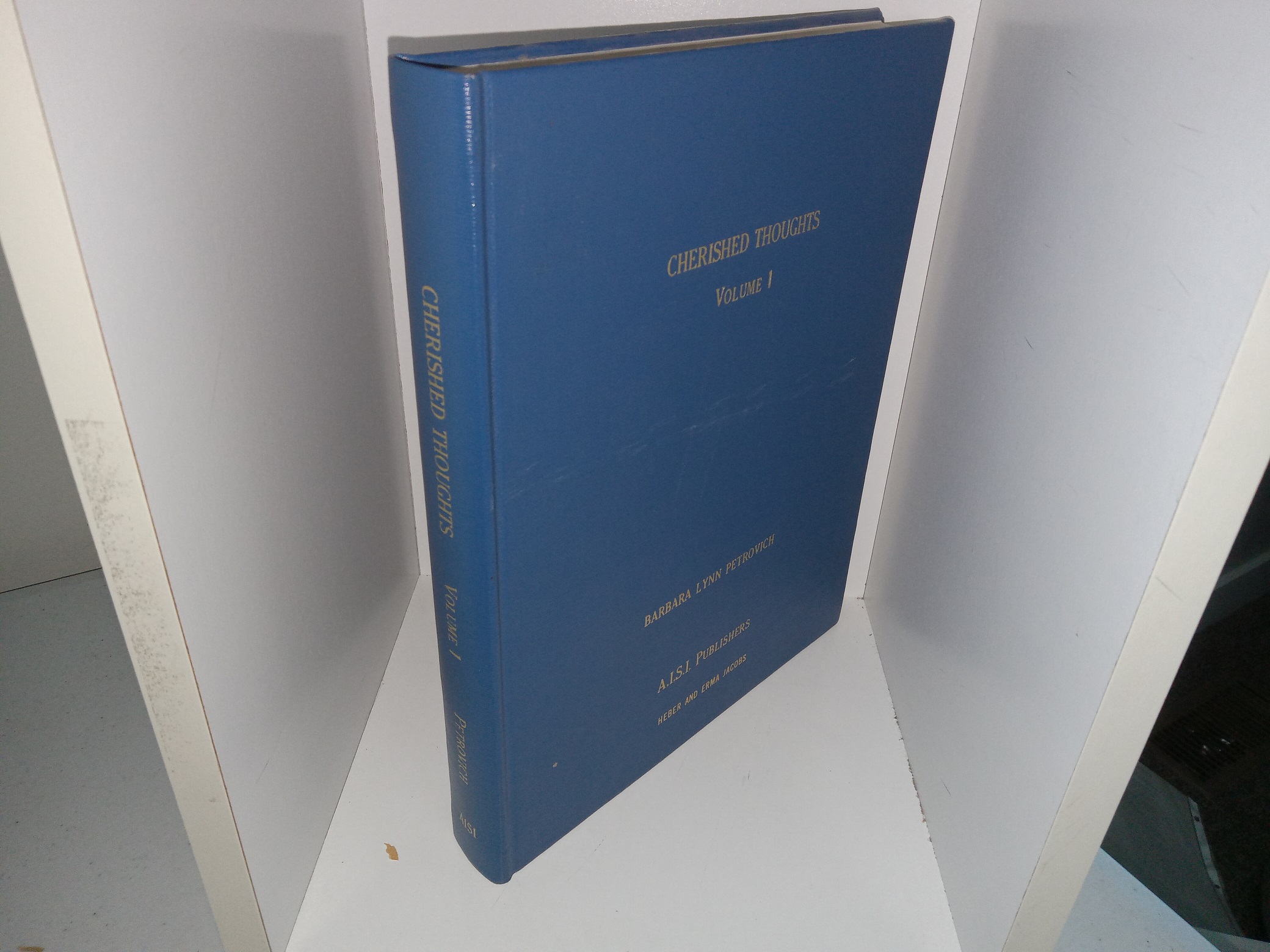 Cherished Thoughts: Vol. 1 (1987) ~ Edited by Barbara Lynn Petrovich