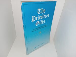 The Priceless Gifts: Celebrating the Holidays With Joseph and Emma Smith (Signed) (1989) ~ by Gracia N. Jones