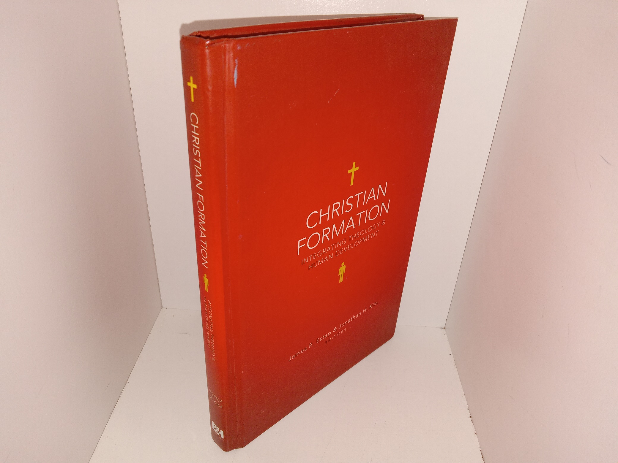 Christian Formation: Integrating Theology & Human Development (2010) ~ Edited by James R. Estep & Jonathan H. Kim