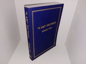 “I Am” Decrees: Series Two (2000) ~ Unknown Author