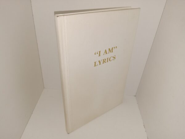“I Am” Lyrics (1986) ~ Unknown Author