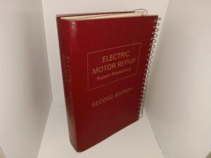 Electric Motor Repair (2nd Edition) (1970) ~ by Robert Rosenberg