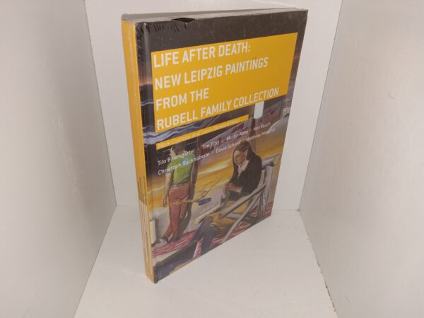 Life After Death: New Leipzig Paintings from the Rubell Family Collection (New) (Unknown Publishing Date) ~ by Mark Coetzee, and Laura Steward Heon