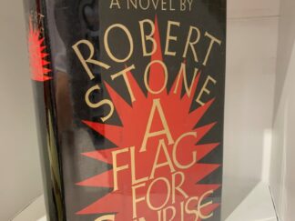 1981- A Flag For Sunrise- Robert Stone- Hard Cover- 1st Edition