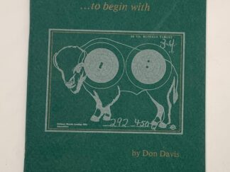 Muzzleloading … To Begin With (1992) by: Don Davis
