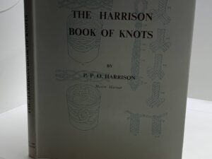 The Harrison Book of Knots (1978) by PPO Harrison