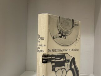 1962 – The IPCRESS File (First Edition), Len Deighton, Hardcover