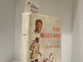 1951 - Red Blizzard, Clay Fisher (First Edition), Hardcover