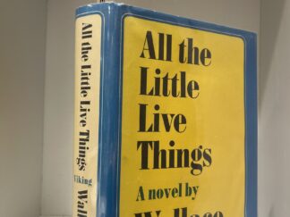 1967 – All the Little Live Things – Wallace Stegner – Hardcover
