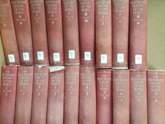 1904 — The Historian’s History of the World — Henry Smith Williams — 19 Volumes — Partial Set: Vols 3, 5, 7-15, 17, 19-25 — Large Size Hardcovers