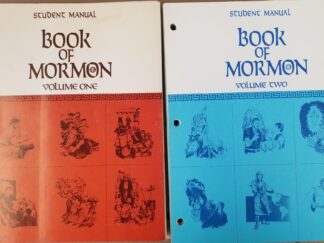 Student Manual -- Book of Mormon -- Volumes One & Two -- For College Students in the Church Educational System