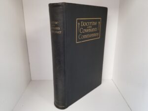 1923 — Doctrine and Covenants Commentary — LEATHER BINDING — Hyrum M. Smith and Janne M. Sjodahl