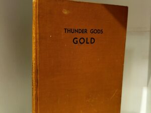 1945- Thunder Gods Golds- Barry Storm- 1st edition- Hard Cover