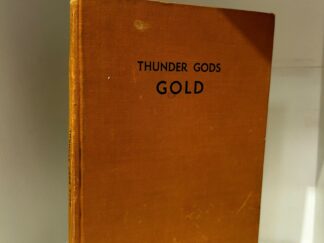 1945- Thunder Gods Golds- Barry Storm- 1st edition- Hard Cover