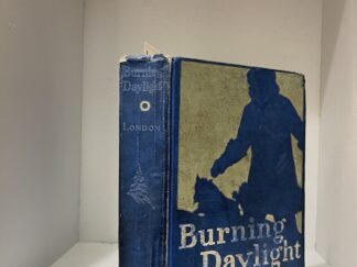 1910- Burning Daylight- Jack London- 1st edition- Hardback