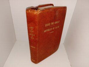 Jesus the Christ/Articles of Faith (Leather) (1974) ~ by James E. Talmage