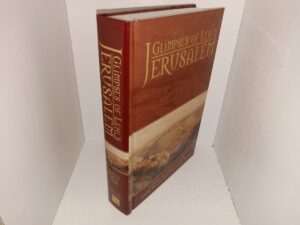 Glimpses of Lehi’s Jerusalem (2004) ~ Edited by John W. Welch, David Rolph Seely, Jo Ann H. Seely