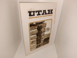 Utah Historical Quarterly: Vol. 52, No. 1, Winter 1984 (1984)