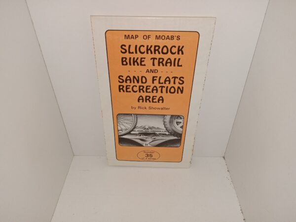 Map of Moab’s Slickrock Bike Trail and Sand Flats Recreation Area (Double-Sided, Fold-Up Map) (1994) ~ by Rick Showalter