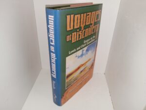 Voyages of Discovery: Essays on the Lewis and Clark Expedition (Signed by the Editor) (1998) ~ Edited by James P. Ronda