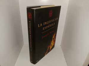 La Inquisición Espanola: Crónica Negra del Santo Oficio (Spanish: The Spanish Inquisition: Black Chronicle of the Holy Office) (2002) ~ by Joseph Pérez